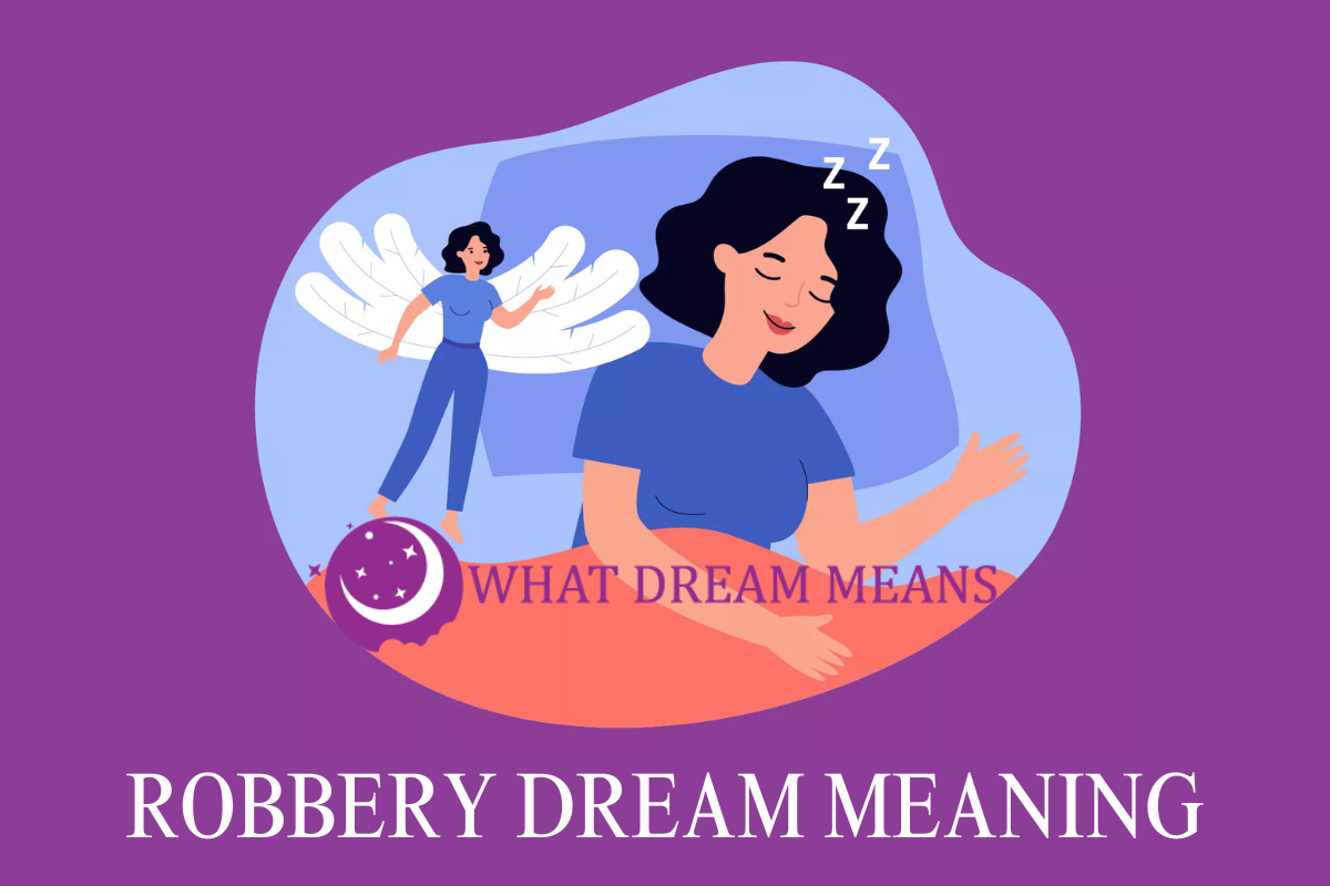 What Does it Mean to Dream About Robbery?