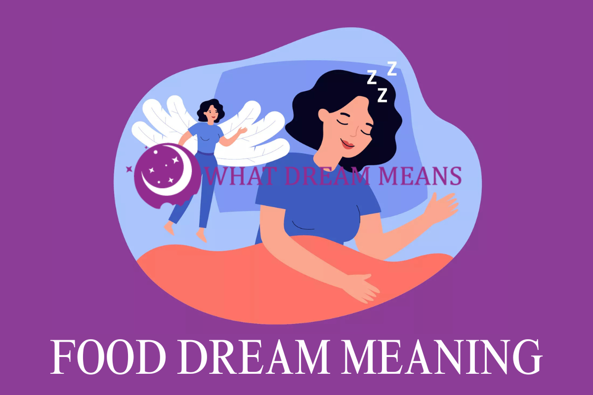 What Does it Mean to Dream About Food?