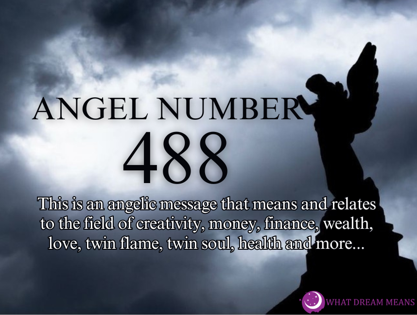 488 Angel Number Meaning: Spiritual, Biblical & Twin Flame Numerology