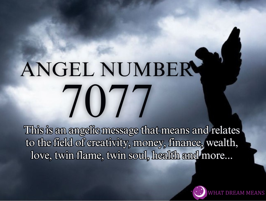 7077 Angel Number Meaning: Spiritual, Biblical & Twin Flame Numerology