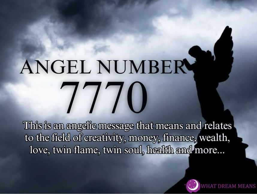 7770 Angel Number Meaning: Spiritual, Biblical & Twin Flame Numerology